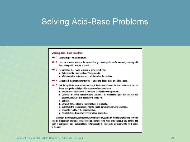 Solving Acid-Base Problems Copyright © Houghton Mifflin Company. All rights reserved. 28 