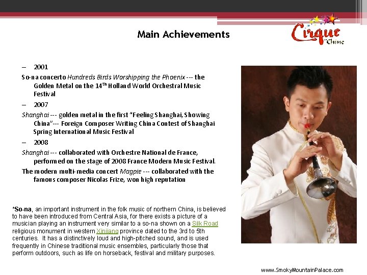 Main Achievements – 2001 So-na concerto Hundreds Birds Worshipping the Phoenix --- the Golden