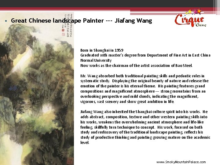  • Great Chinese landscape Painter --- Jiafang Wang Born in Shanghai in 1959
