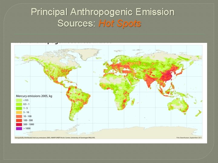 Principal Anthropogenic Emission Sources: Hot Spots 