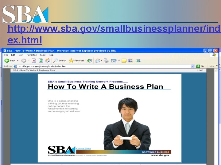 http: //www. sba. gov/smallbusinessplanner/ind ex. html 19 