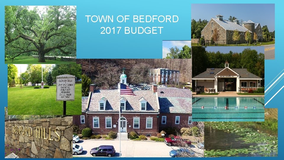 TOWN OF BEDFORD 2017 BUDGET 