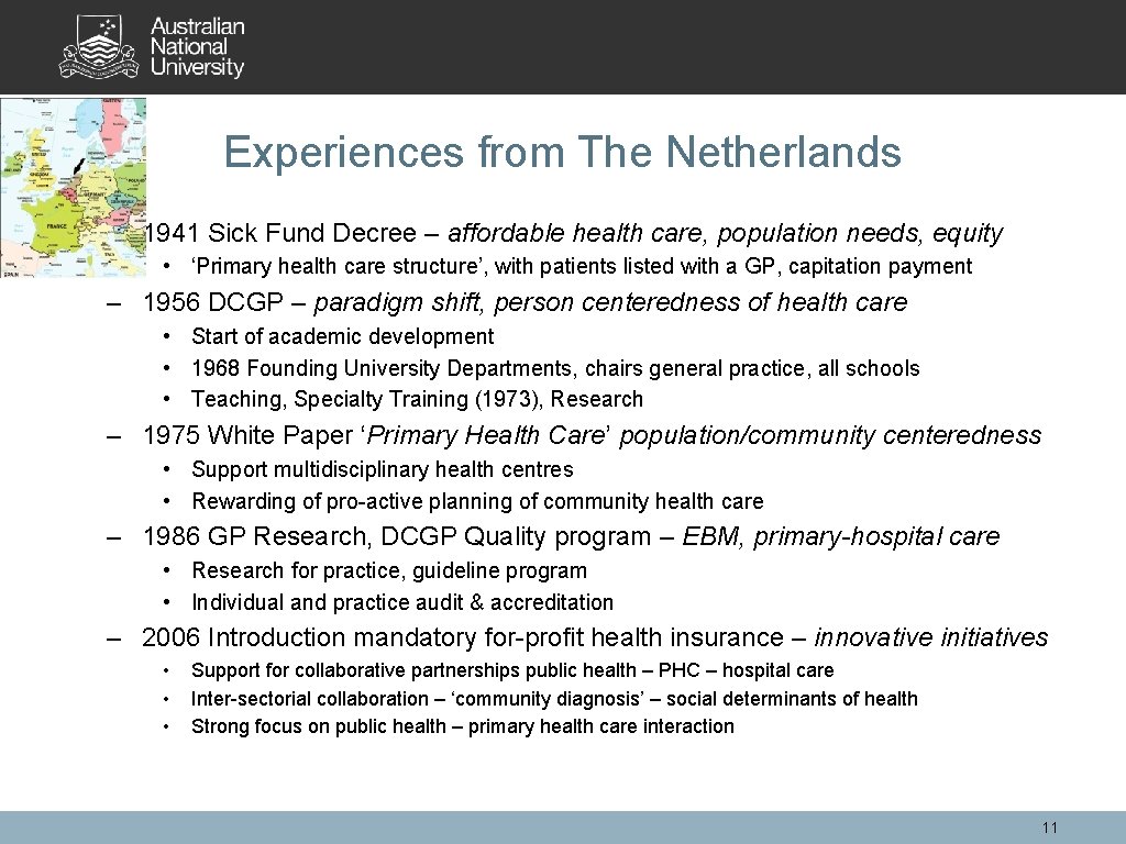 Experiences from The Netherlands – 1941 Sick Fund Decree – affordable health care, population