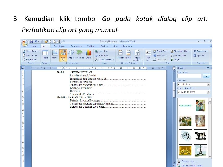 3. Kemudian klik tombol Go pada kotak dialog clip art. Perhatikan clip art yang