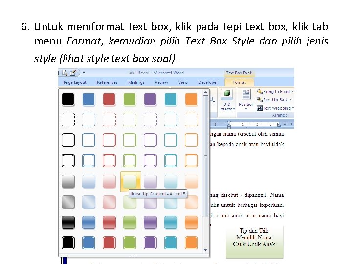 6. Untuk memformat text box, klik pada tepi text box, klik tab menu Format,