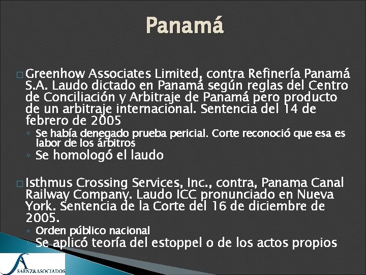 Panamá � Greenhow Associates Limited, contra Refinería Panamá S. A. Laudo dictado en Panamá
