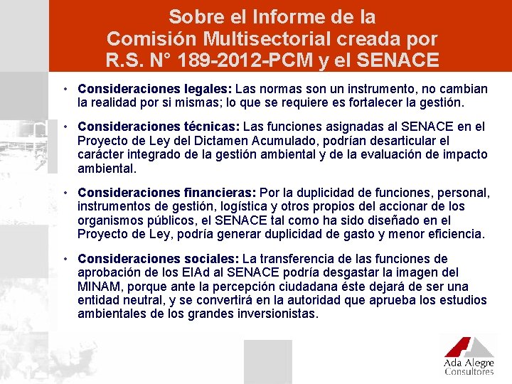 Sobre el Informe de la Comisión Multisectorial creada por R. S. N° 189 -2012