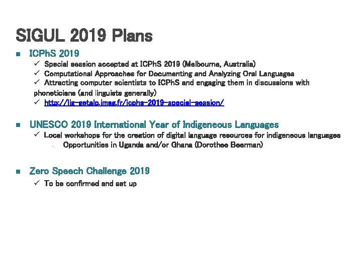 SIGUL 2019 Plans ICPh. S 2019 Special session accepted at ICPh. S 2019 (Melbourne,