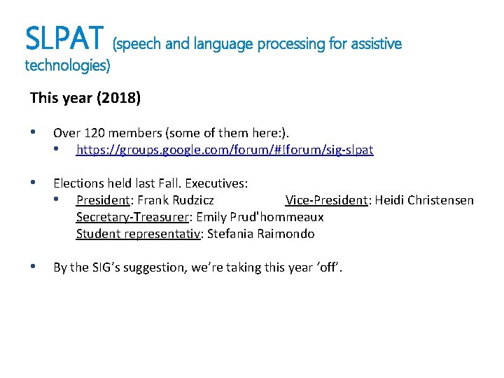 SLPAT (speech and language processing for assistive technologies) This year (2018) • Over 120