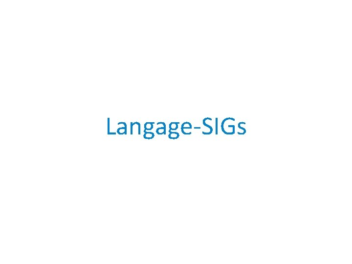 Langage-SIGs 