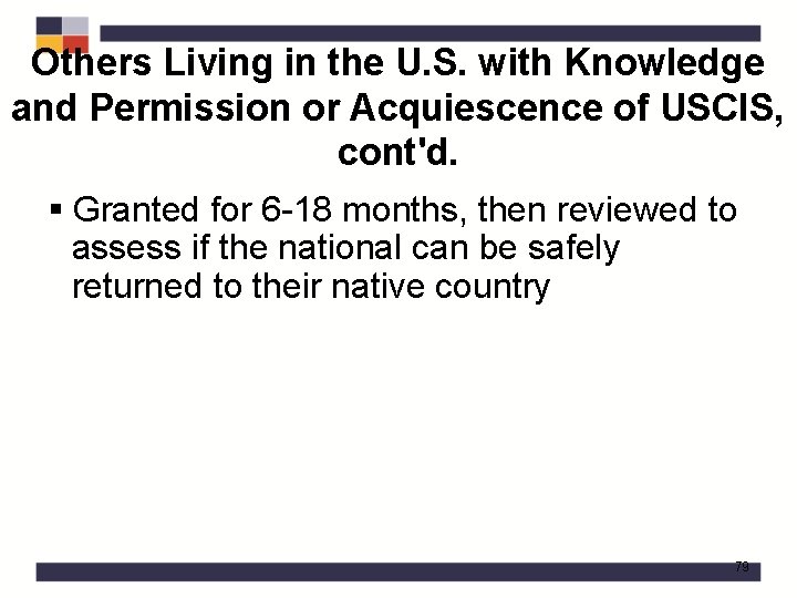 Others Living in the U. S. with Knowledge and Permission or Acquiescence of USCIS,