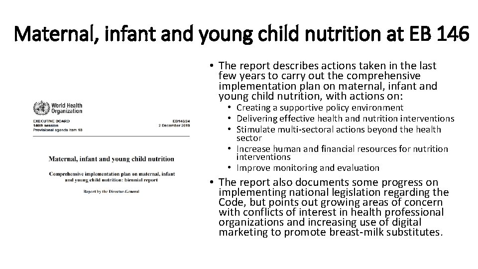 Maternal, infant and young child nutrition at EB 146 • The report describes actions