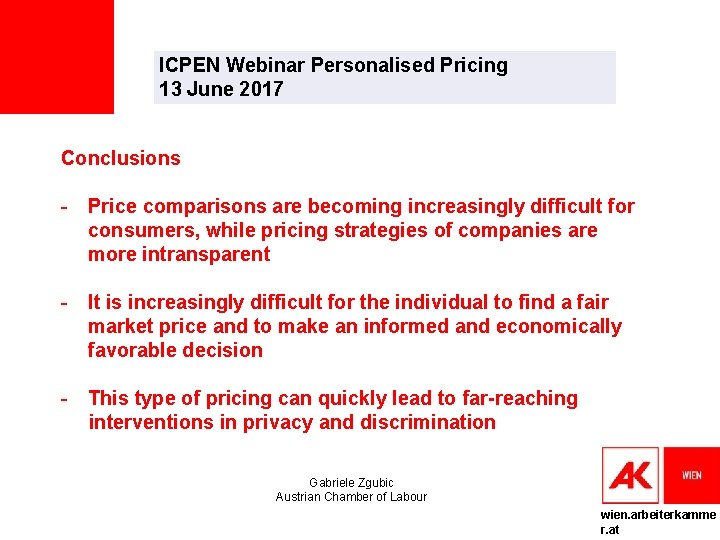 ICPEN Webinar Personalised Pricing 13 June 2017 Conclusions - Price comparisons are becoming increasingly