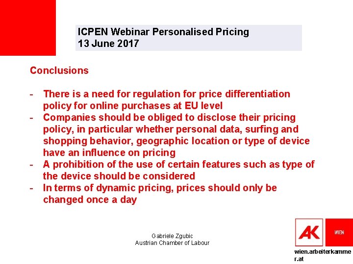 ICPEN Webinar Personalised Pricing 13 June 2017 Conclusions - There is a need for