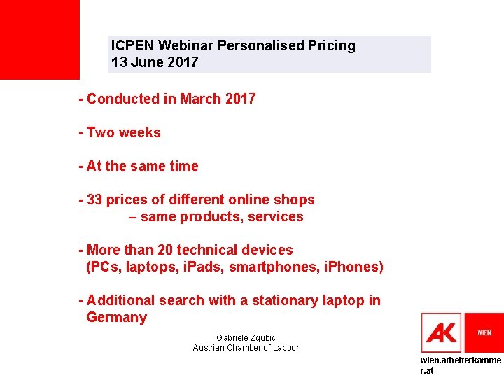 ICPEN Webinar Personalised Pricing 13 June 2017 - Conducted in March 2017 - Two