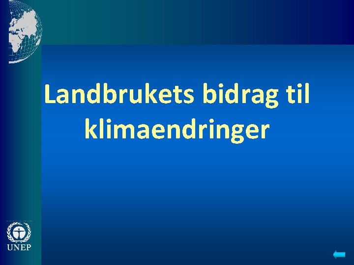 Landbrukets bidrag til klimaendringer 