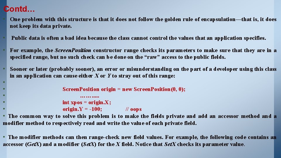 Contd… • One problem with this structure is that it does not follow the Contd… • One problem with this structure is that it does not follow the