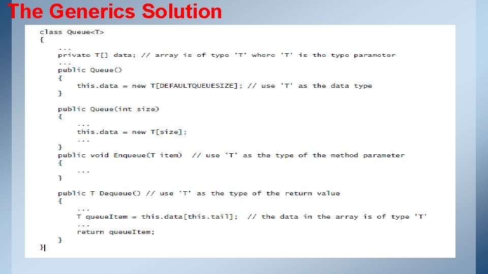 The Generics Solution The Generics Solution