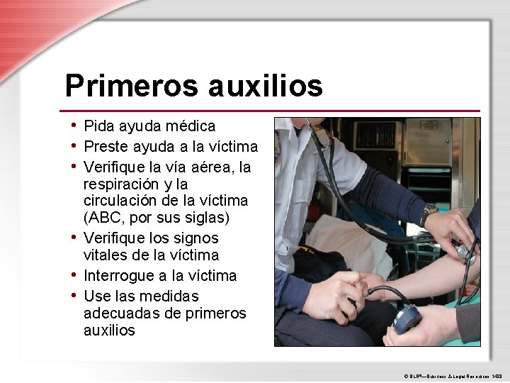 Primeros auxilios • Pida ayuda médica • Preste ayuda a la víctima • Verifique