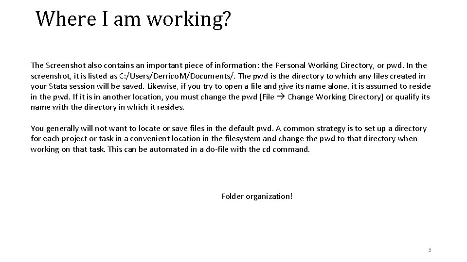 Where I am working? The Screenshot also contains an important piece of information: the