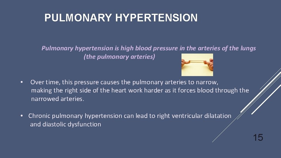 PULMONARY HYPERTENSION Pulmonary hypertension is high blood pressure in the arteries of the lungs