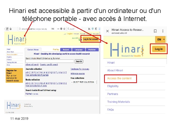 Hinari est accessible à partir d'un ordinateur ou d'un téléphone portable - avec accès