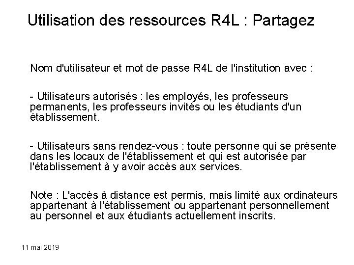 Utilisation des ressources R 4 L : Partagez Nom d'utilisateur et mot de passe