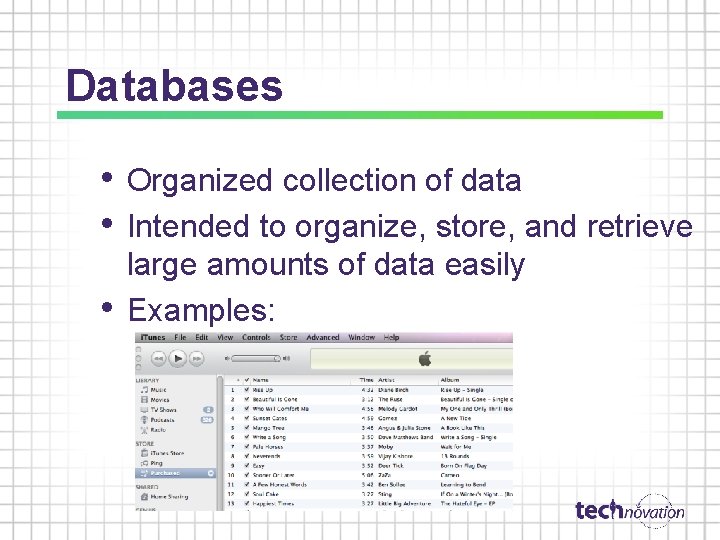 Databases • • • Organized collection of data Intended to organize, store, and retrieve Databases • • • Organized collection of data Intended to organize, store, and retrieve