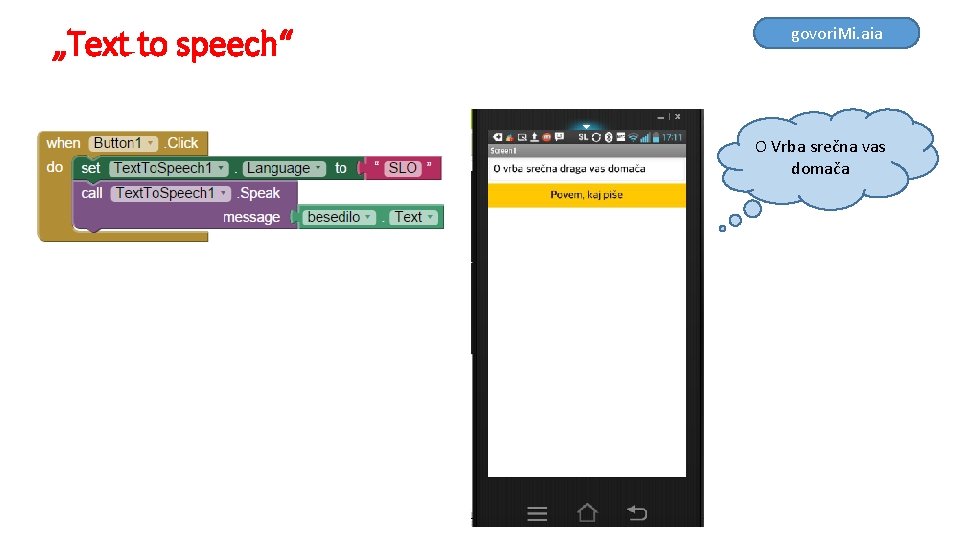 „Text to speech“ govori. Mi. aia O Vrba srečna vas domača 