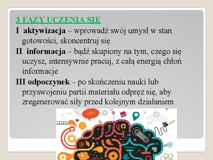 3 FAZY UCZENIA SIĘ I aktywizacja – wprowadź swój umysł w stan gotowości, skoncentruj