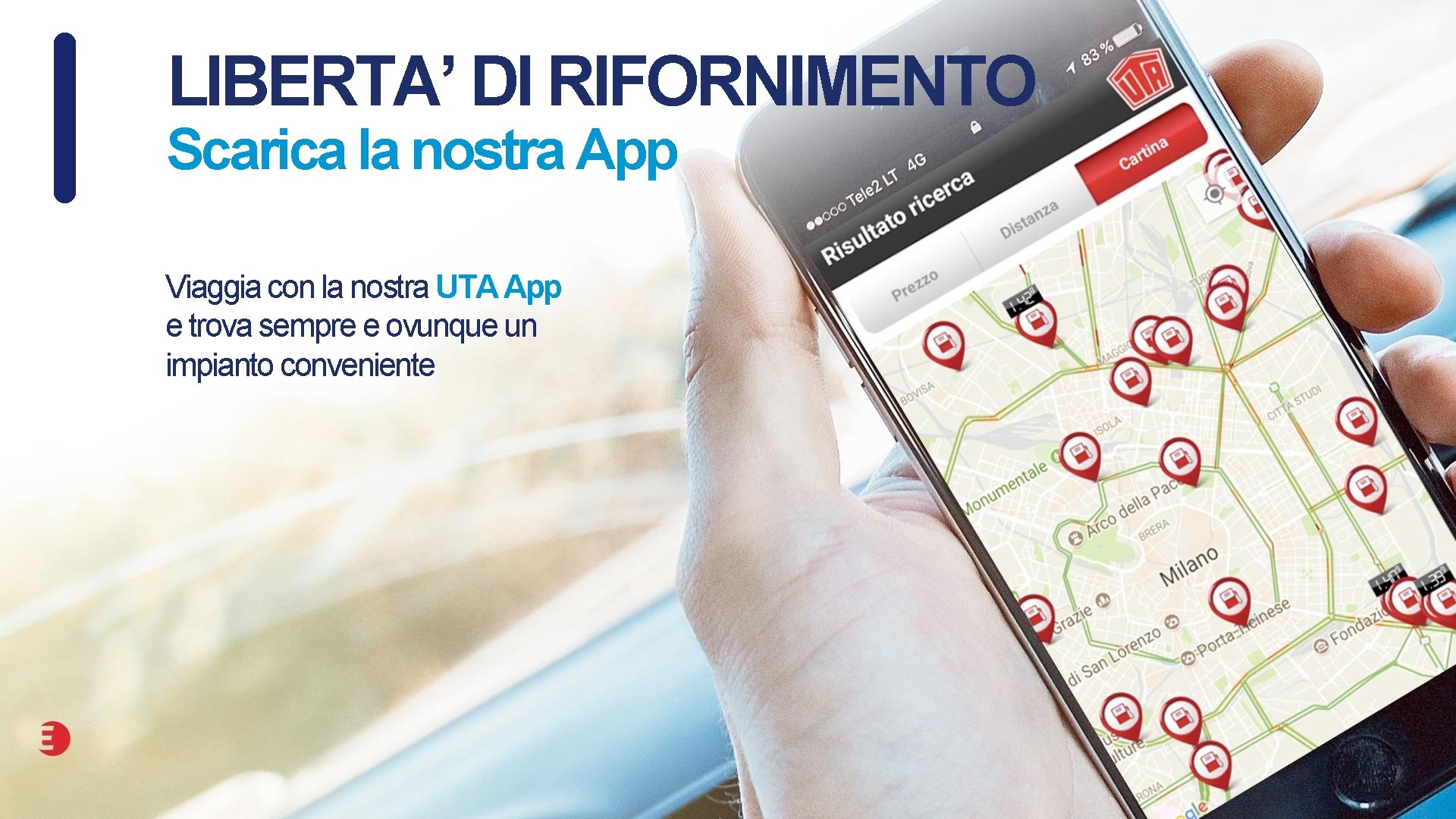 LIBERTA’ DI RIFORNIMENTO Scarica la nostra App Viaggia con la nostra UTA App e