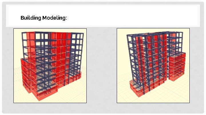 Building Modeling: 