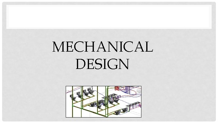 MECHANICAL DESIGN 