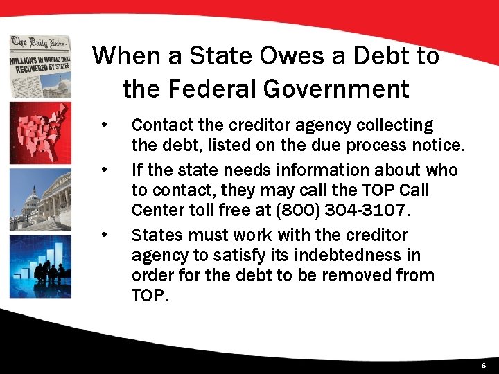 When a State Owes a Debt to the Federal Government • • • Contact