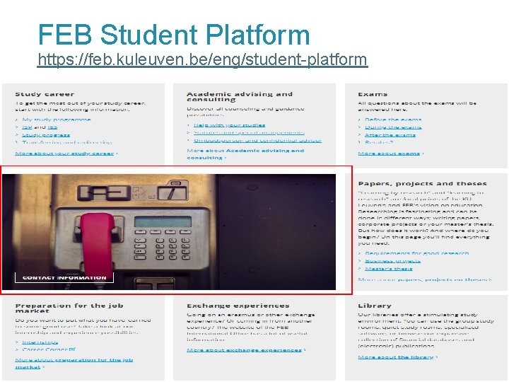 FEB Student Platform https: //feb. kuleuven. be/eng/student-platform 58 