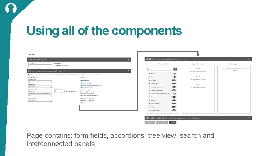 Using all of the components Page contains: form fields, accordions, tree view, search and