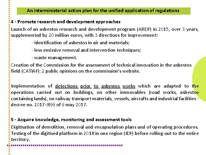 An interministerial action plan for the unified application of regulations 4 - Promote research