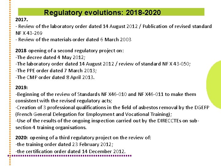 Regulatory evolutions: 2018 -2020 2017. - Review of the laboratory order dated 14 August