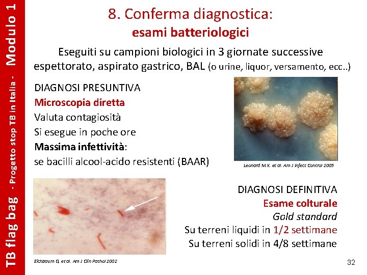 Modulo 1 - Progetto stop TB in Italia - TB flag bag 8. Conferma