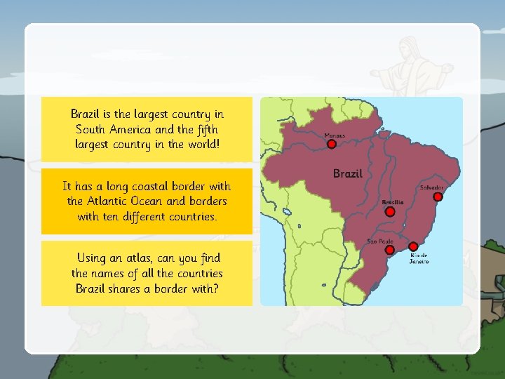 Brazil is the largest country in South America and the fifth largest country in