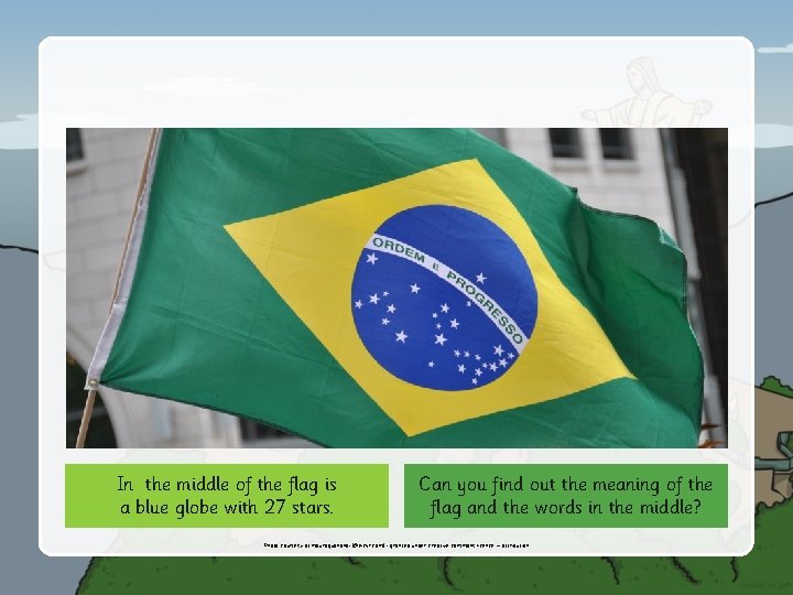 In the middle of the flag is a blue globe with 27 stars. Can