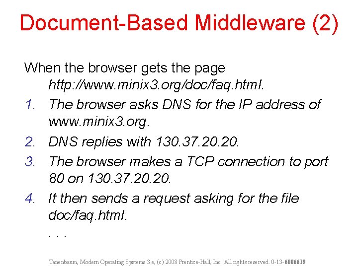 Document-Based Middleware (2) When the browser gets the page http: //www. minix 3. org/doc/faq.