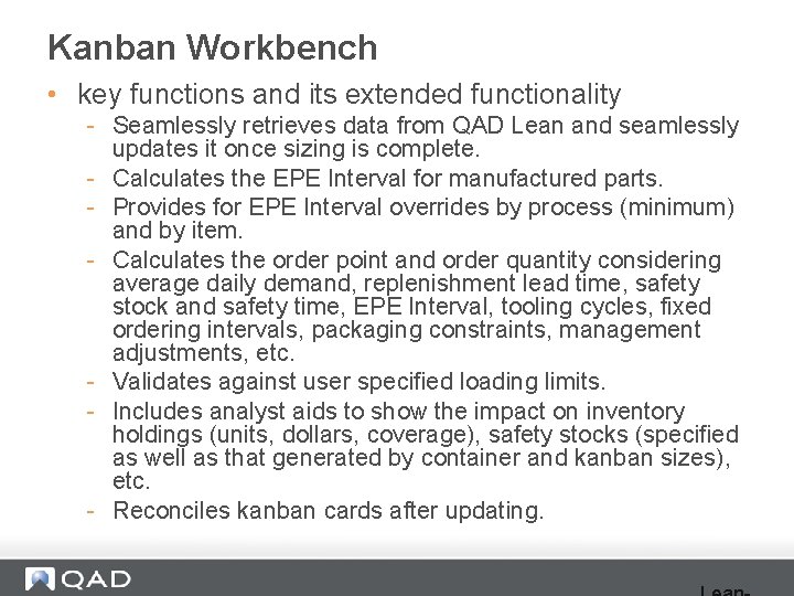 Kanban Workbench • key functions and its extended functionality - Seamlessly retrieves data from