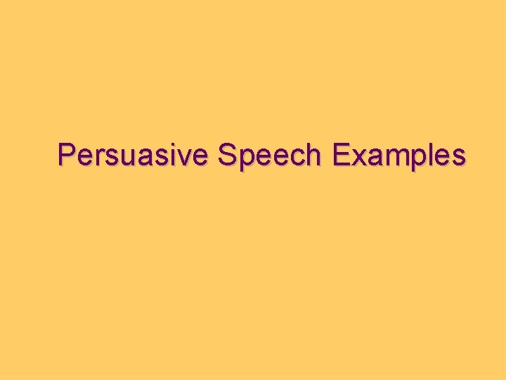 Persuasive Speech Examples 