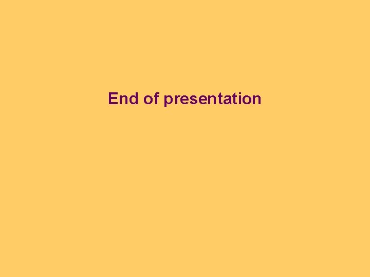 End of presentation 