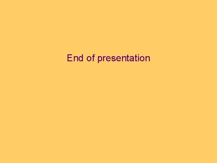 End of presentation 
