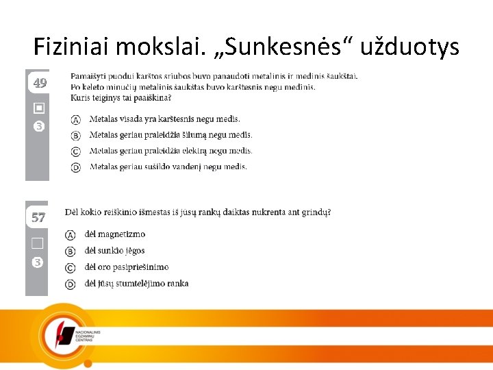 Fiziniai mokslai. „Sunkesnės“ užduotys 