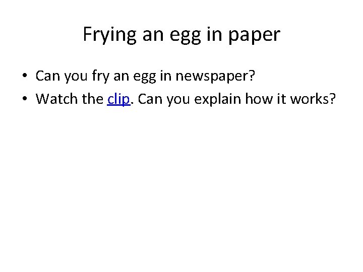 Frying an egg in paper • Can you fry an egg in newspaper? •