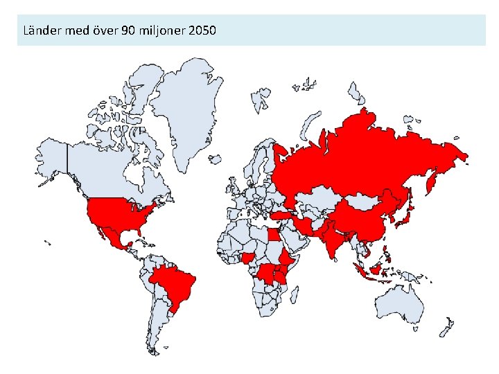 Länder med över 90 miljoner 2050 