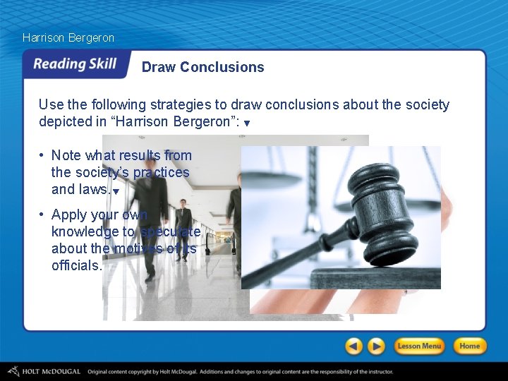 Harrison Bergeron Draw Conclusions Use the following strategies to draw conclusions about the society